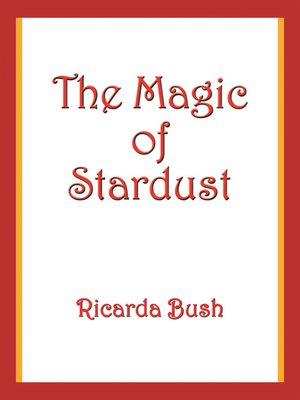 cover image of The Magic of Stardust